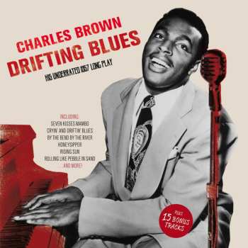 CD Charles Brown: Drifting Blues: His Underrated 1957 Long Play (Plus 15 Bonus Tracks)