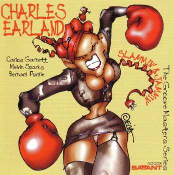 CD Charles Earland: Slammin' & Jammin'