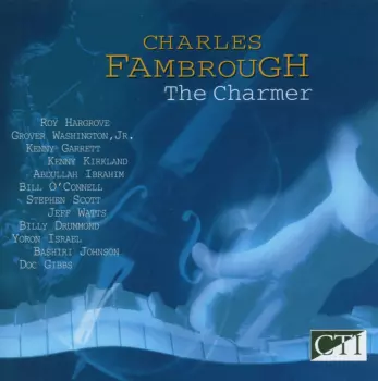 Charles Fambrough: The Charmer