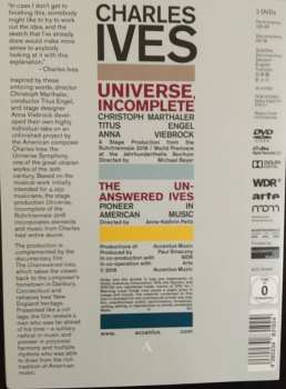 2DVD Charles Ives: Universe, Incomplete  /  The Unanswered Ives