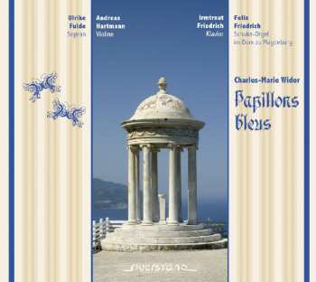 Album Charles-Marie Widor: Papillons Bleus