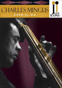 DVD Charles Mingus: Live In '64