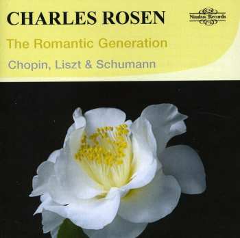 Album Charles Rosen: Romantic Generation