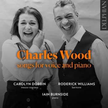 Album Charles Wood: Lieder