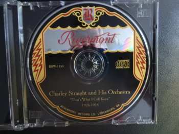 CD Charley Straight And His Orchestra: That's What I Call Keen' (1926-1928)
