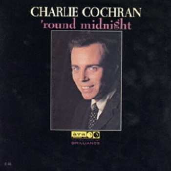 CD Charlie Cochran: Round Midnight
