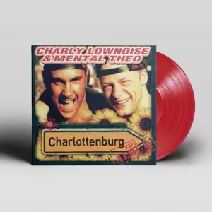 Charly Lownoise & Mental Theo: Charlottenburg