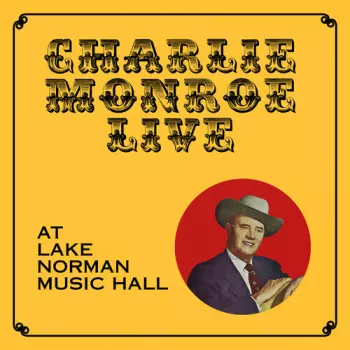 Charlie Monroe Live At Lake Norman Music Hall