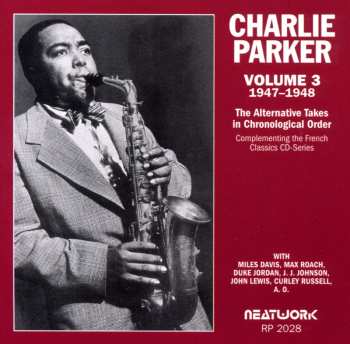 Album Charlie Parker: 1947 - 1948 Vol. 3