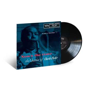 LP Charlie Parker: Now's The Time (180g)