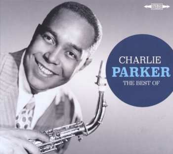 Album Charlie Parker: The Best Of Charlie Parker