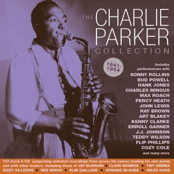 6CD Charlie Parker: The Charlie Parker Collection