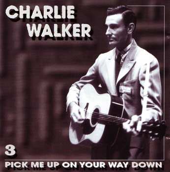 5CD/Caja Charlie Walker: Pick Me Up On Your Way Down