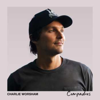 Album Charlie Worsham: Compadres