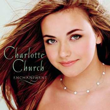 CD Charlotte Church: Enchantment