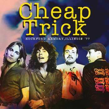 CD Cheap Trick: Rockford Armory, Illinois '77