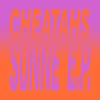 LP Cheatahs: Sunne