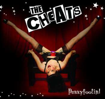 CD The Cheats: Pussyfootin!
