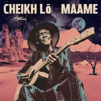 Cheikh Lô: Maame