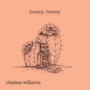 SP Chelsea Williams: Honey, Honey