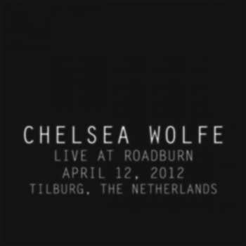 CD Chelsea Wolfe: Live At Roadburn