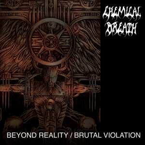 CD Chemical Breath: Beyond Reality / Brutal Violation