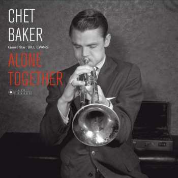 LP Chet Baker: Alone Together DLX | LTD