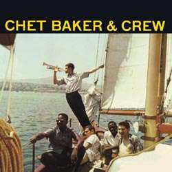 2LP Chet Baker & Crew: Chet Baker & Crew LTD