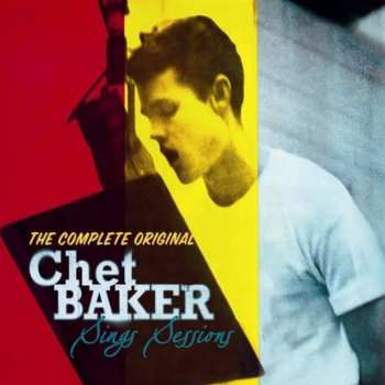 CD Chet Baker: The Complete Original Chet Baker Sings Sessions