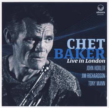 2CD Chet Baker: Live in London