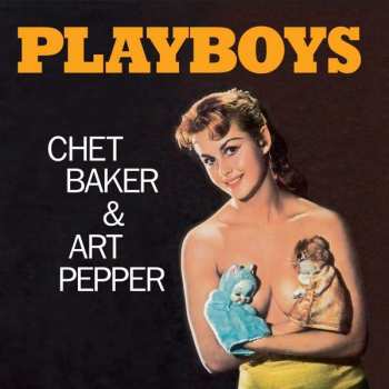 LP Chet Baker: Playboys LTD | CLR