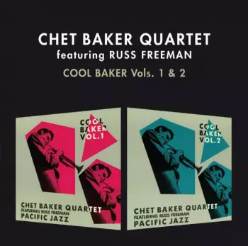 Chet Baker Quartet Featuring Russ Freeman