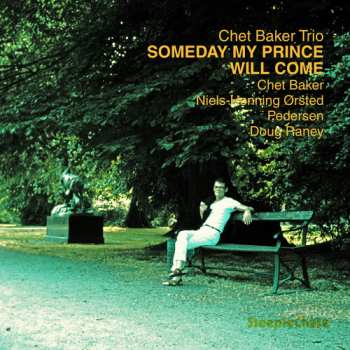 CD Chet Baker Trio: Someday My Prince Will Come