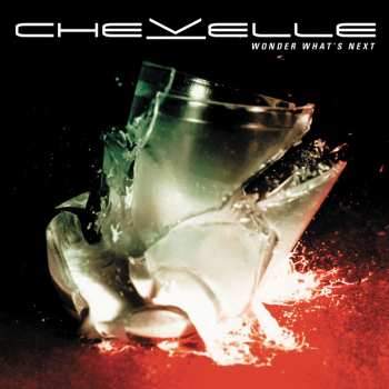 CD Chevelle: Wonder What's Next