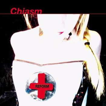 Album Chiasm: Reform