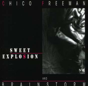 CD Chico Freeman: Sweet Explosion