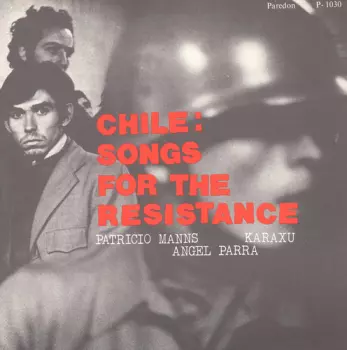 Chile: Songs Resistance / Var: Chile: Songs Resistance