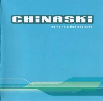Album Chinaski: Na Na Na A Jiné Popjevky