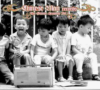 Album Chinese Man: The Groove Sessions Volume 1 : 2004-2007