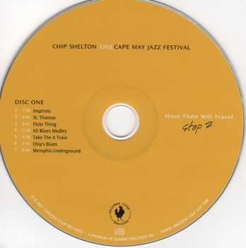 2CD Chip Shelton: Have Flute Will Travel — Stop 2 — Cape May Jazz Festival (Live)