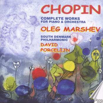 Album Frédéric Chopin: Complete Works For Piano & Orchestra
