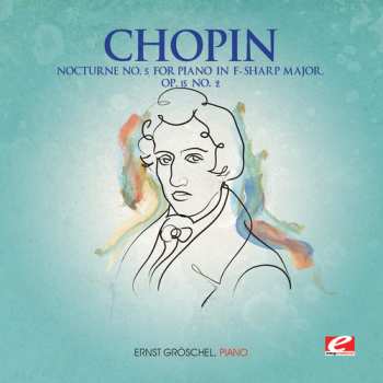CD Frédéric Chopin: Nocturne 5 For Piano F-sharp Major Op 15 2