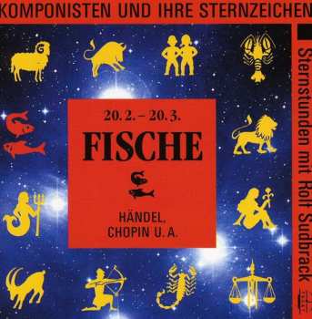 CD Chopin / Sudbrack / Auryn Quartet: Fische: Komponisten Und Ihre Sternzeichen