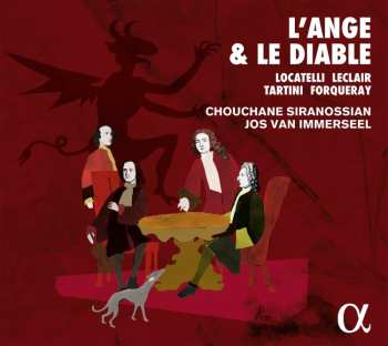 CD Jos van Immerseel: L'ange & le diable - Locatelli - Leclair -Tartini - Forqueray