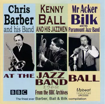 Kenny Ball And His Jazzmen: At The Jazz Band Ball 1962