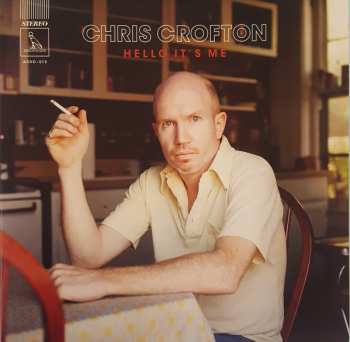 Album Chris Crofton: Hello It's Me