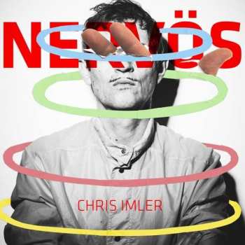 CD Chris Imler: Nervös