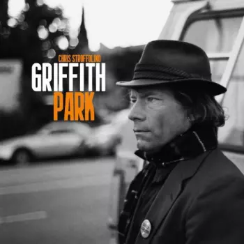 Chris Stroffolino: Griffith Park