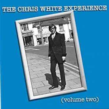 CD The Chris White Experience: The Chris White Experience (Volume Two)