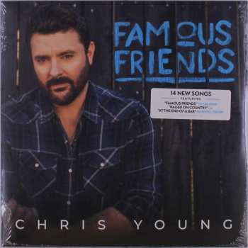LP Chris Young: Famous Friends